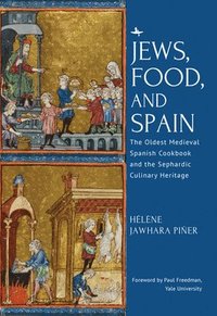 bokomslag Jews, Food, and Spain