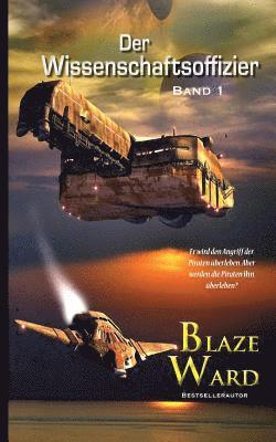 Blaze Ward - Der Wissenschaftsoffizier, Häftad
