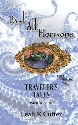 Leah R Cutter - Past All Horizons, Häftad