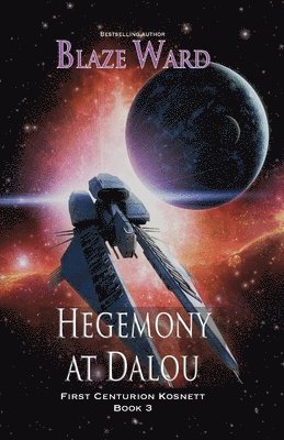 Hegemony at Dalou 1