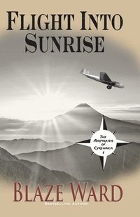 bokomslag Flight Into Sunrise