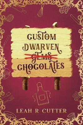 Custom Dwarven Chocolates 1