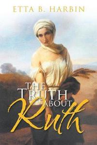 bokomslag Truth About Ruth
