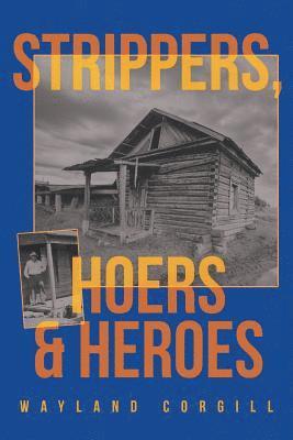 Strippers, Hoers & Heroes 1