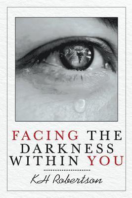 Facing the Darkness Within You 1