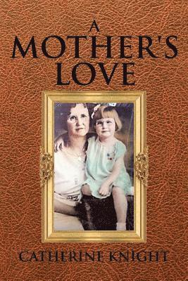 A Mother's Love 1