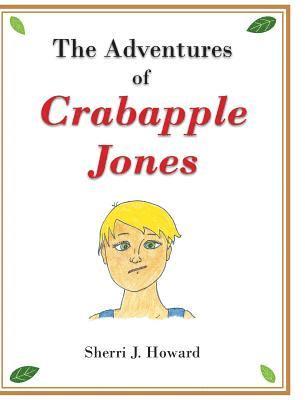 The Adventures of Crabapple Jones 1