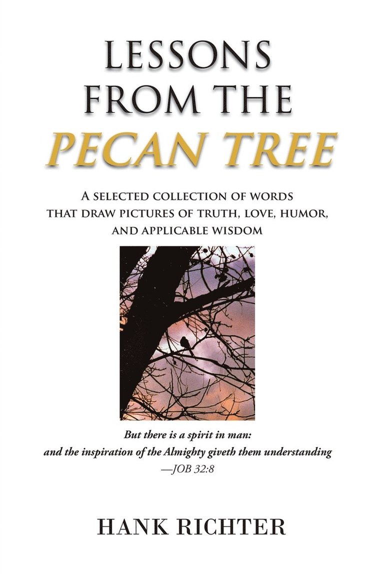 Lessons from the Pecan Tree 1