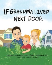 bokomslag If Grandma Lived Next Door