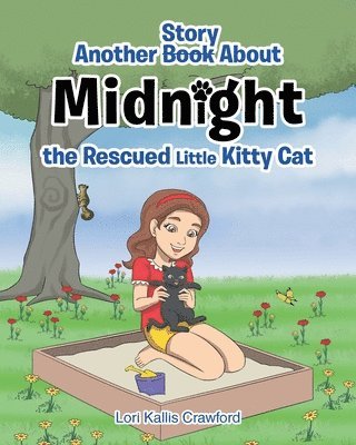 bokomslag Another Book/Story about Midnight the Rescued Little Kitty Cat