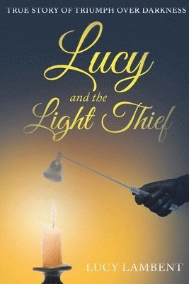 bokomslag Lucy and the Light Thief