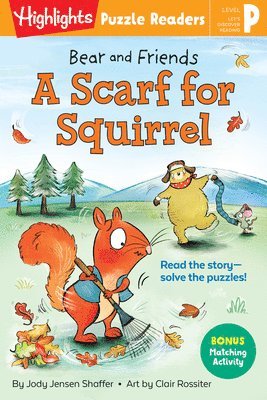 Jody Jensen Shaffer - Bear and Friends: A Scarf for Squirrel, Häftad
