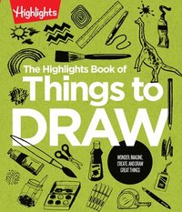 bokomslag The Highlights Book of Things to Draw