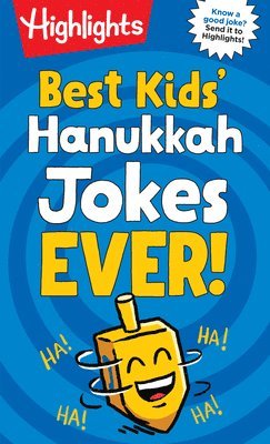 bokomslag Best Kids' Hanukkah Jokes Ever!: Over 500 Hilarious Jokes for Hanukkah and Jewish Holidays, Fun-Filled Holiday-Th Emed Joke Book for Kids 6-12