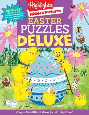 Easter Puzzles Deluxe: Easter Activity Book with Hidden Pictures Puzzles, Mazes, Crafts, Recipes and Over 100 Easter Stickers, Häftad