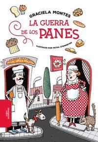 bokomslag La Guerra de Los Panes / The Bread Wars