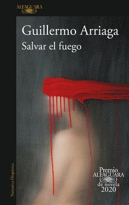 bokomslag Salvar El Fuego (Premio Alfaguara 2020) / Saving the Fire