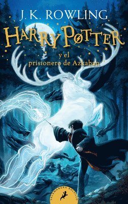 J.K. Rowling - Harry Potter Y El Prisionero de Azkaban / Harry Potter and the Prisoner of Azkaban = Harry Potter and the Prisoner of Azkaban, Häftad