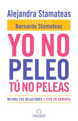 bokomslag Yo no peleo, t  no peleas