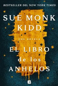bokomslag El Libro de Los Anhelos / The Book of Longings