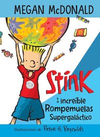 bokomslag Stink Y El Increíble Rompemuelas Supergaláctico / Stink and the Incredible Super -Galactic Jawbreaker