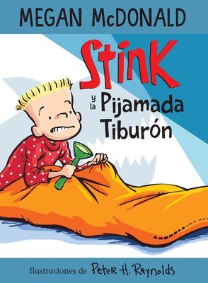 Stink Y La Pijamada Tiburón / Stink and the Shark Sleepover 1