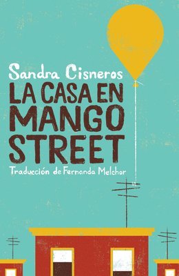 Sandra Cisneros - La Casa En Mango Street / The House on Mango Street, Häftad