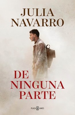 Julia Navarro - de Ninguna Parte / From Nowhere, Häftad