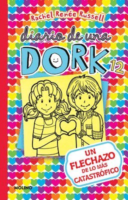 Rachel Renée Russell - Un Flechazo de Lo Más Catastrófico / Dork Diaries: Tales from a Not-So-Secret Crush Catastrophe, Häftad