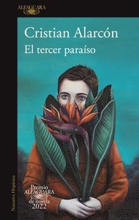 bokomslag El Tercer Paraíso (Premio Alfaguara 2022) / The Third Paradise