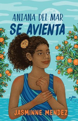 Jasminne Mendez - Aniana del Mar Se Avienta / Aniana del Mar Jumps in, Häftad