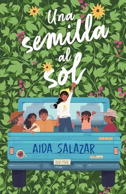 Aida Salazar - Una Semilla Al Sol / A Seed in the Sun, Häftad