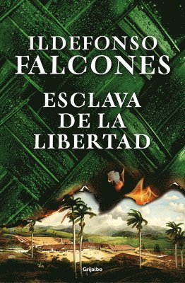 Ildefonso Falcones - Esclava de la Libertad / Slave of Freedom, Häftad