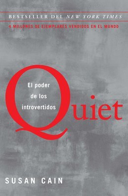 Susan Cain - Quiet: El Poder de Los Introvertidos / Quiet: The Power of Introverts in a World That Can't Stop Talking, Häftad