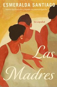 bokomslag Las Madres (Spanish Edition)