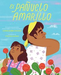 bokomslag El Pañuelo Amarillo / The Yellow Handkerchief