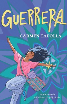 Carmen Tafolla - Guerrera / Warrior Girl, Häftad