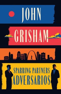 John Grisham - Sparring Partners (Adversarios), Häftad