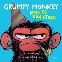 bokomslag Grumpy Monkey: ¡Esto Es Una Fiesta! / Grumpy Monkey Party Time!