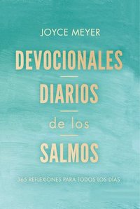 bokomslag Devocionales Diarios de Los Salmos: 365 Reflexiones Para Todos Los Días / Daily D Evotions from Psalms: 365 Daily Inspirations