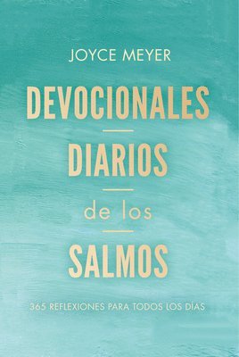 bokomslag Devocionales Diarios de Los Salmos: 365 Reflexiones Para Todos Los Días / Daily D Evotions from Psalms: 365 Daily Inspirations