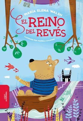 María Elena Walsh - El Reino del Revés / The Backward Kingdom, Häftad