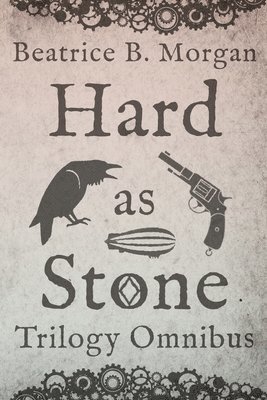 Hard as Stone Trilogy Omnibus 1