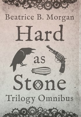 Hard as Stone Trilogy Omnibus 1