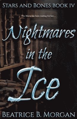 Nightmares in the Ice 1