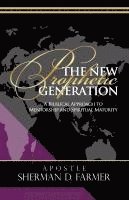 bokomslag The New Prophetic Generation: A Biblical Approach To Mentorship and Spiritual Maturity