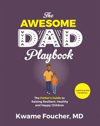 bokomslag The Awesome Dad Playbook Companion Workbook