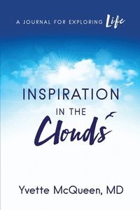 bokomslag Inspiration in the Clouds: A Journal for Exploring Life