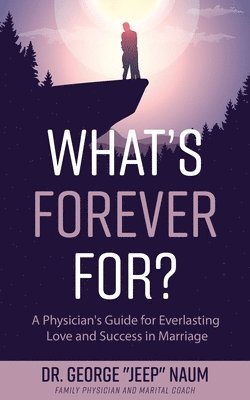 What's Forever For? 1