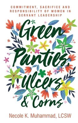 Green Panties, Ulcers & Corns 1